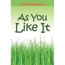 As You Like It
