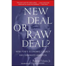 New Deal or Raw Deal?: How Fdr's Economic Legacy Has Damaged America