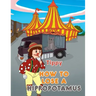 How to Lose a Hippopotamus