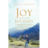 JOY FOR THE JOURNEY-A Prescription for Worry