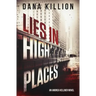 Lies in High Places