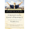 Chosen to Be God's Prophet