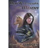 Dark Beneath the Moon