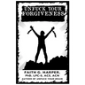 Unfuck Your Forgiveness: Move on from Past Hurts and Live Your Best Life