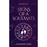Signs of a Soulmate: Astrology clues of happily ever afters