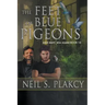 The Feet of Blue Pigeons