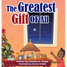 The Greatest Gift Of All