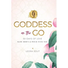Goddess on the Go 30 Days of Love: Slow Down & Pour Into You