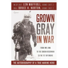 Grown Gray in War