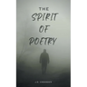 The Spirit of Poetry: In the Spirit of Poetry