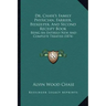 Dr. Chase's Family Physician, Farrier, Beekeeper, and Second Receipt Book: Being an Entirely New and Complete Treatise (1874)