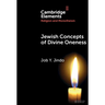 Jewish Concepts of Divine Oneness