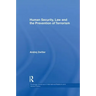 Human Security, Law and the Prevention of Terrorism