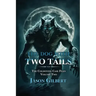 The Dog with Two Tails