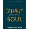 Gumbo for the Soul: Affirmations, Faith, and Food