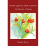 What Gypsies Don't Know: A Collection of Poems