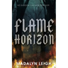 Flame Horizon