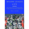 Major League Life: Why Major League Lacrosse Players, Coaches, and Fans Share a Passion for a League that Often Goes Overlooked
