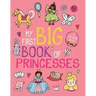 My First Big Book of Princesses