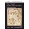 The Future Restoration of Israel: A Response to Supersessionism