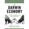 The Darwin Economy: Liberty, Competition, and the Common Good
