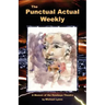 The Punctual Actual Weekly