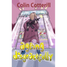 Ageing Disgracefully: Short Stories about Disreputable Old People