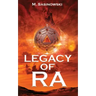 Legacy of Ra: Blood of Ra Book Three