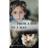 From a Boy to a Man