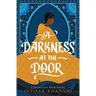 A Darkness at the Door
