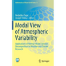 Modal View of Atmospheric Variability: Applications of Normal-Mode Function Decomposition in Weather and Climate Research