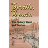 Seville, Spain: The History, Travel and Tourism