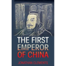 The First Emperor of China