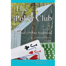 The Poker Club
