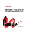 Harmonic Movement: Vinyasa Yoga for Strength, Flexibility & Mind-Body Harmony