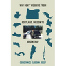 Why Don't We Drive From Portland, Oregon to Argentina?