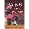 Pains of a Mother