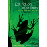 Extinction in Our Times: Global Amphibian Decline