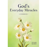God's Everyday Miracles: A Workbook