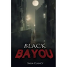 Black Bayou