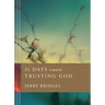 31 Days Toward Trusting God