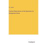 Practical Observations on the Operations for Strangulated Hernia