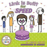 Link is Built for Speed: A Colorful Crew Story