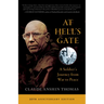 At Hell's Gate: A Soldier's Journey from War to Peace