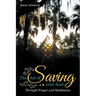 The Art of Saving Your Soul: Through Prayer and Meditation