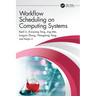 Workflow Scheduling on Computing Systems