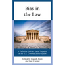 Bias in the Law: A Definitive Look at Racial Prejudice in the U.S. Criminal Justice System