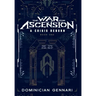 The War for Ascension: A Crisis Reborn