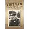 Not Your Ordinary Vietnam War Stories