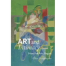 Art and Intimacy: How the Arts Began